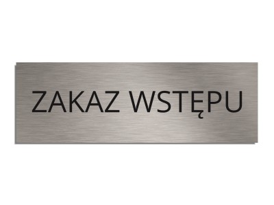 Tabliczka na drzwi ZAKAZ WSTĘPU