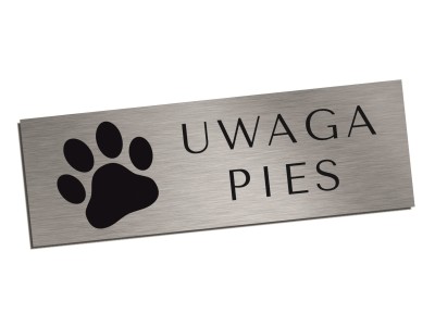 Tabliczka UWAGA PIES