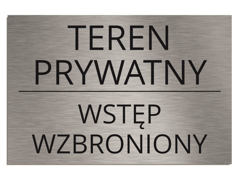 Tabliczka TEREN PRYWATNY WSTĘP WZBRONIONY 20x30cm