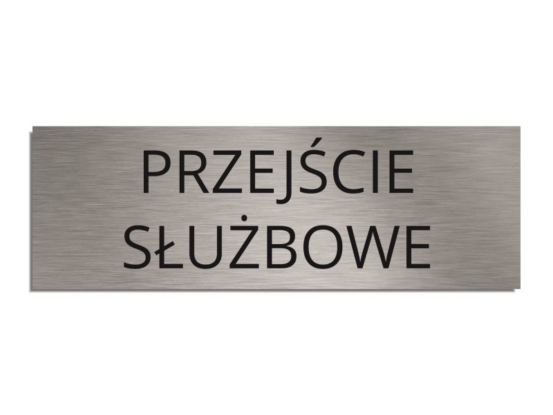 Tabliczka na drzwi PRZEJŚCIE SŁUŻBOWE